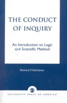 The Conduct of Inquiry : An Introduction of Logic and Scientific Method