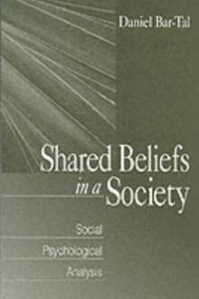 Shared Beliefs in a Society : Social Psychological Analysis