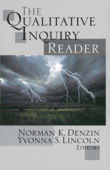 The Qualitative Inquiry Reader