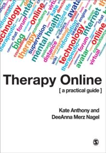 Therapy Online : A Practical Guide