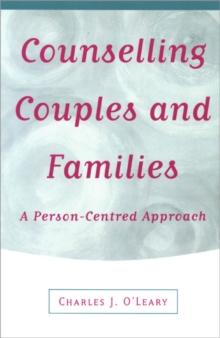 Counselling Couples and Families : A Person-Centred Approach