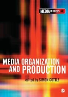 Media Organization and Production