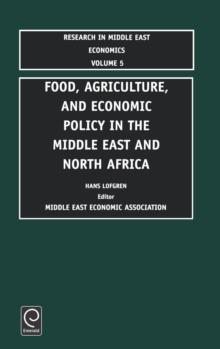 Food, Agriculture, and Economic Policy in the Middle East and North Africa