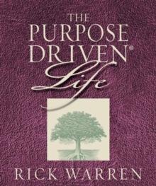 The Purpose Driven Life