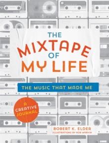 The Mixtape of My Life : A Do-It-Yourself Music Memoir