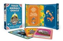 Trash Animals Oracle : Inspiration and Guidance from Chaotic Creatures