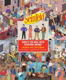 Seinfeld: What's the Deal with Everyone Hiding? : A Seek-and-Find Book