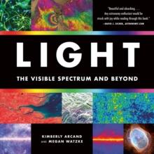 Light : The Visible Spectrum and Beyond