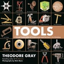 Tools : A Visual Exploration of Implements and Devices in the Workshop