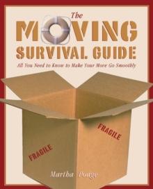 Moving Survival Guide : All You Need to Know to Make Your Move Go Smoothly