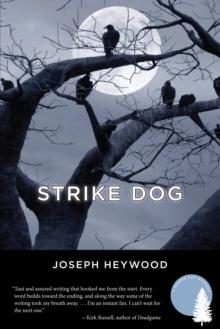 Strike Dog : A Woods Cop Mystery