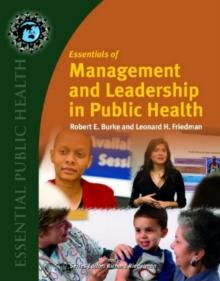 Essentials Of Management And Leadership In Public Health