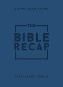 The Bible Recap  A OneYear Guide to Reading and Understanding the Entire Bible, Personal Size Imitation Leather