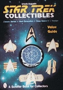 Star Trek Collectibles : Classic Series, Next Generation, Deep Space Nine, Voyager