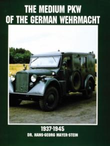 The Medium PKW of the German Wehrmacht 1937-1945