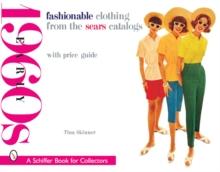 Fashionable Clothing from the Sears Catalogs : Early 1960s