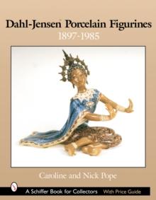 Dahl-Jensen Porcelain Figurines : 1897-1985