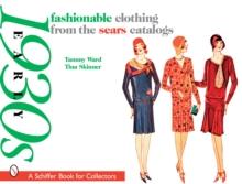 Fashionable Clothing from the Sears Catalogs: Early 1930s : Early 1930s