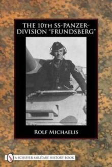 The 10th SS-Panzer-Division Frundsberg