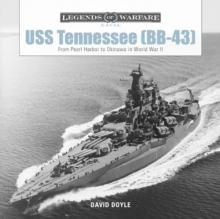 USS Tennessee (BB-43) : From Pearl Harbor to Okinawa in World War II