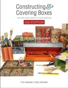 Constructing and Covering Boxes : The Art and Craft of Box Making