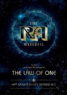 The Ra Material: Law of One : 40th-Anniversary Boxed Set