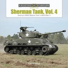 Sherman Tank, Vol. 4 : The M4A3 Medium Tank in World War II and Korea