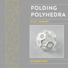 Folding Polyhedra Kit 2 : Triangles