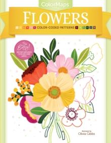 ColorMaps Flowers : Color-Coded Patterns Adult Coloring Book