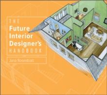 The Future Interior Designer's Handbook