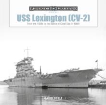 USS Lexington (CV-2) : From the 1920s to the Battle of Coral Sea in WWII