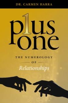 Plus One : The Numerology of Relationships