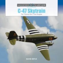 C-47 Skytrain : The "Gooney Bird" from Douglas