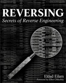 Reversing : Secrets Of Reverse Engineering