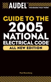 Audel Guide to the 2005 National Electrical Code