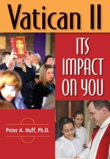 Vatican II : Its Impact on You