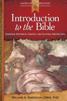 Introduction to the Bible : Overview, Historical Context, and Cultural Perspectives