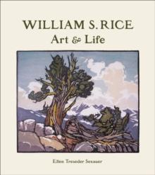 William S. Rice Art and Life