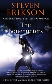 The Bonehunters : Book Six of The Malazan Book of the Fallen