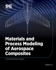 Materials and Process Modeling of Aerospace Composites