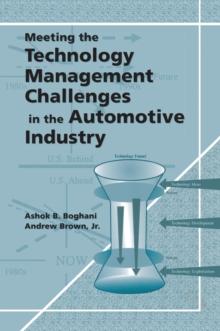 Meeting the Technology Management Challenges in the Automotive Industry