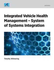 Integrated Vehicle Health Management : System of Systems Integration