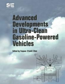 Advanced Developments in Ultra-Clean Gasoline-Powered Vehicles