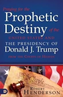 Praying for the Prophetic Destiny of the United States