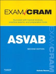 ASVAB Exam Cram : Armed Services Vocational Aptitude Battery