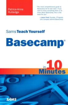 Sams Teach Yourself Basecamp in 10 Minutes