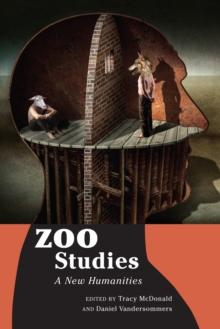 Zoo Studies : A New Humanities