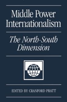 Middle Power Internationalism : The North-South Dimension