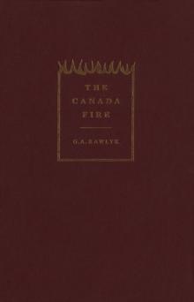 Canada Fire : Radical Evangelicalism in British North America, 1775-1812