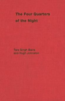 Four Quarters of the Night : The Life-Journey of an Emigrant Sikh